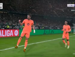 Ferran Torres Bikin Hattrick, Real Betis Vs Barca 3-5